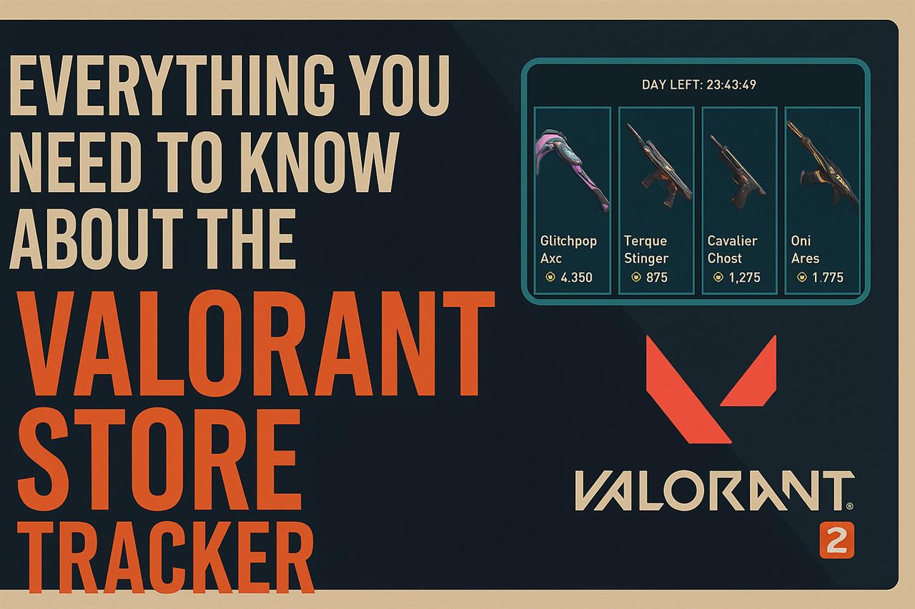 Everything you need to know about the valorant store tracker